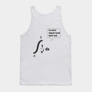 I've tried to integrate myself. Doesn't work. Tank Top